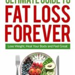 Ultimate Guide for Fat Loss